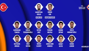 Ay Yıldızlıların 12 kişilik kadrosu belli oldu 