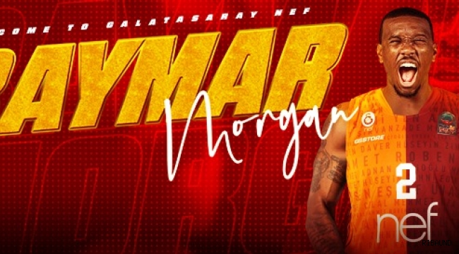 Raymar Morgan, Galatasaray Nef'te 