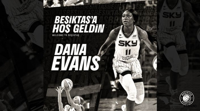 Dana Evans Beşiktaş'ta 