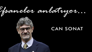 Efsaneler Anlatıyor: Can Sonat