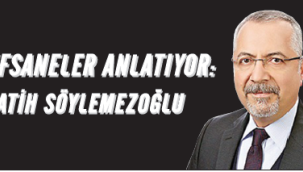 Efsaneler Anlatıyor | Fatih Söylemezoğlu