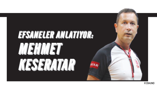 Efsaneler Anlatıyor | Mehmet Keseratar