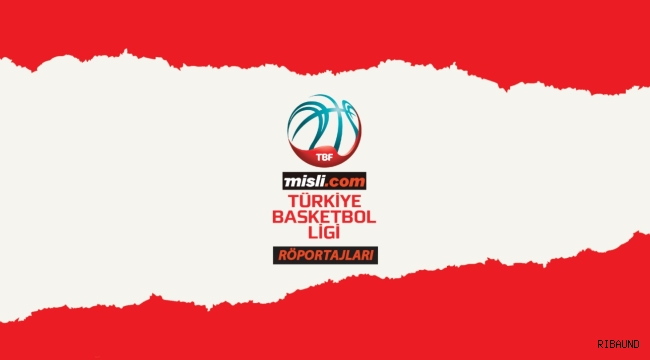 Misli.com TBL Röportajları | OGM Ormanspor