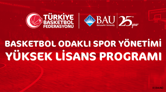 TBF ve Bahçeşehir Üniversitesi'nden önemli işbirliği