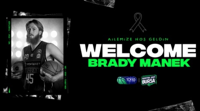 TOFAŞ, Brady Manek'i açıkladı