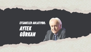 Efsaneler Anlatıyor | Aytek Gürkan