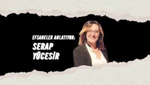 Efsaneler Anlatıyor| Serap Yücesir