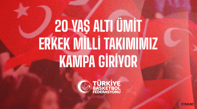 20 yaş altı milli takım Slovenya mesaisine başlıyor!