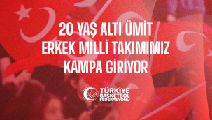 20 yaş altı milli takım Slovenya mesaisine başlıyor!